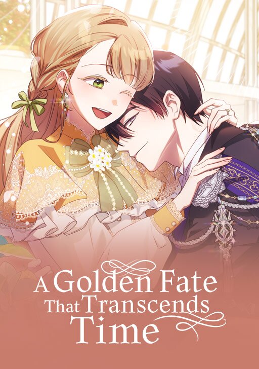 A Golden Fate That Transcends Time [Official]